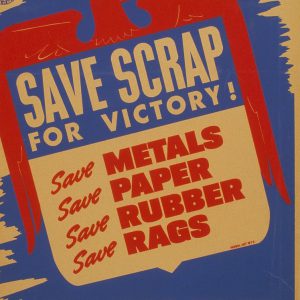 a portion of a poster from WWII saying Save Scrap for victory!