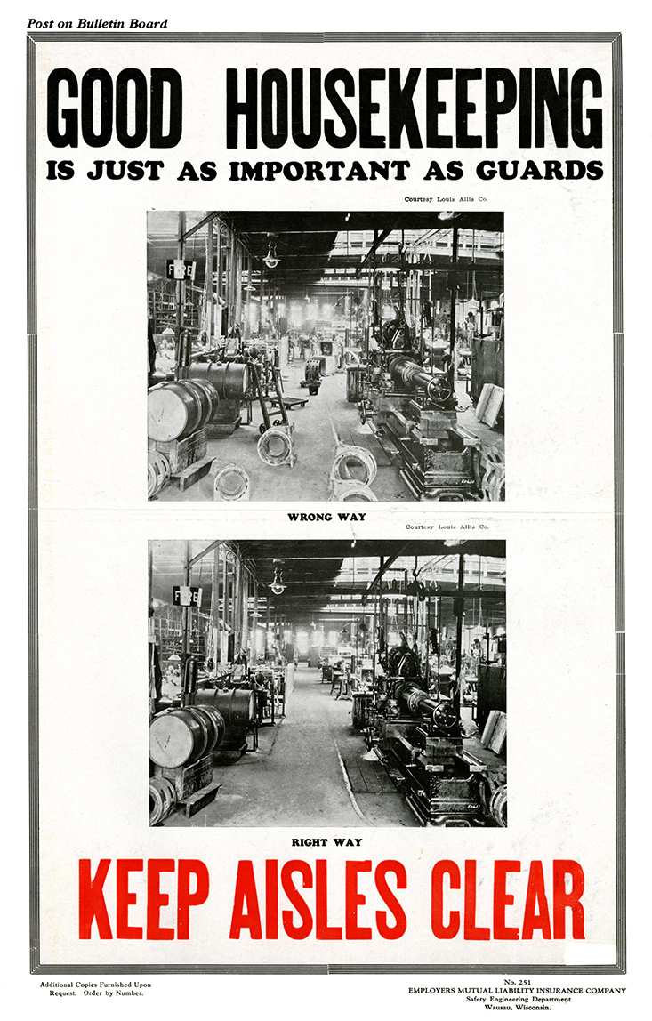 Poster showing a messy shop floor in a factory and a clean one, instructing viewers that "good housekeeping" is necessary in the factory as well as the home.
