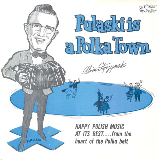 Cover of the 1966 Cuca Records album “Pulaski is a Polka Town.”