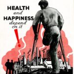Poster showing a man missing part of a leg that reads "keep your body whole, health and happiness depend on it!"
