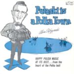 An illustrated album cover featuring a man holding an accordion and other couples dancing on a round dancefloor. The album's title is "Pulaski is a Polka Town"