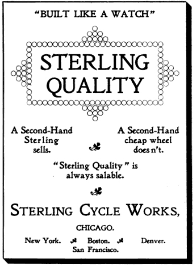 A black and white, text-heavy advertisement advertising the “Sterling Quality” of Sterling Cycle Works bicycles.