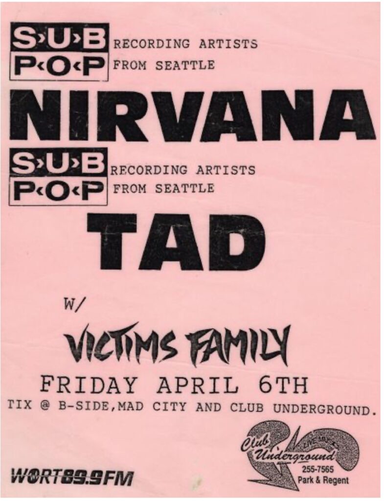 Simple printed flyer on pink paper advertising Seattle bands Nirvana and Tad performing with Victims Family at Club Underground in Madison.