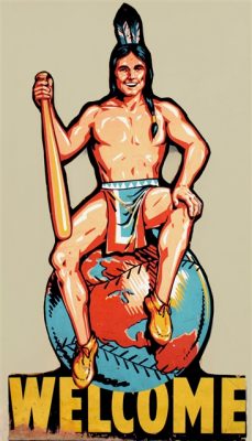 Painted sign featuring a Native American figure holding a baseball bat seated on a globe